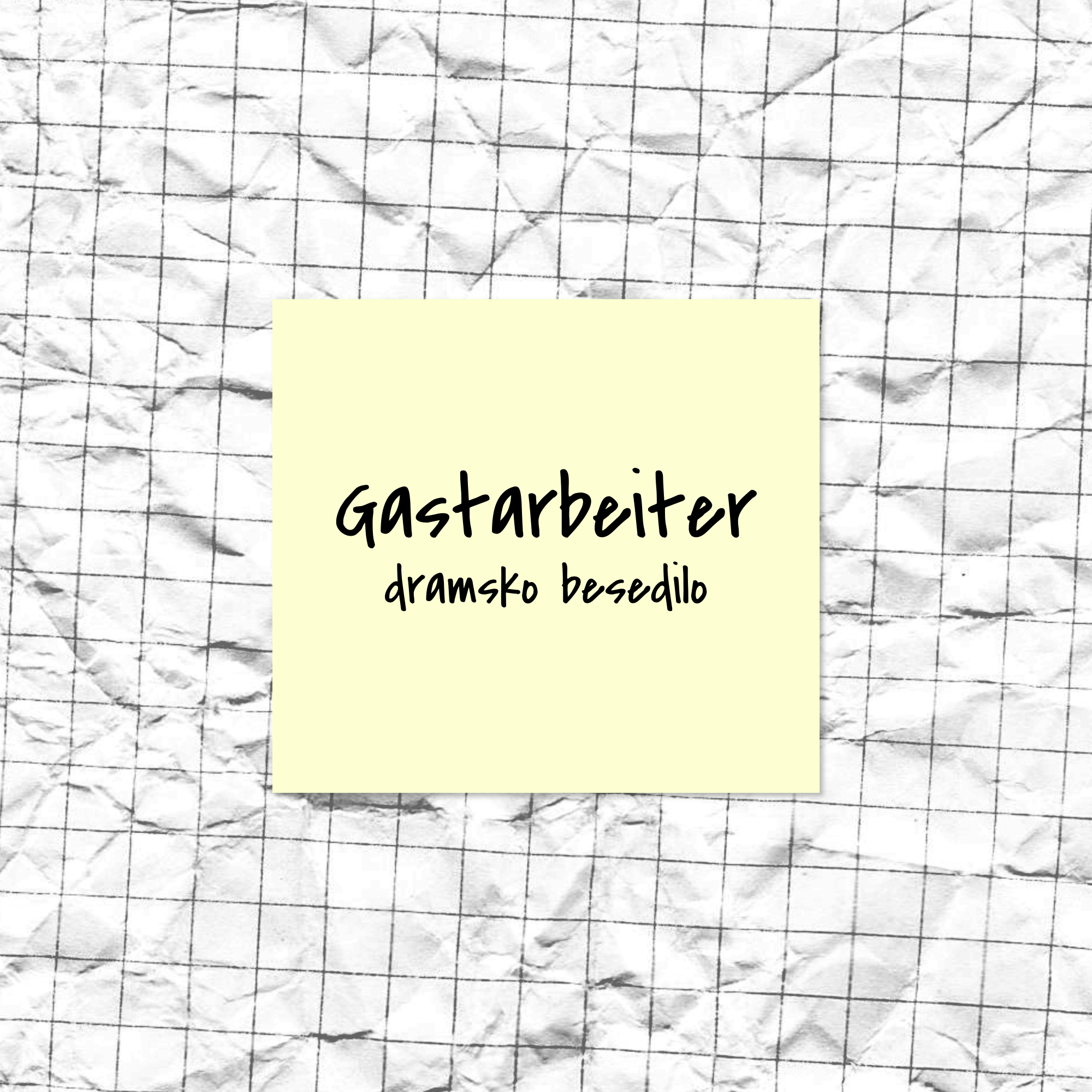 Gastarbeiter (dramsko besedilo)